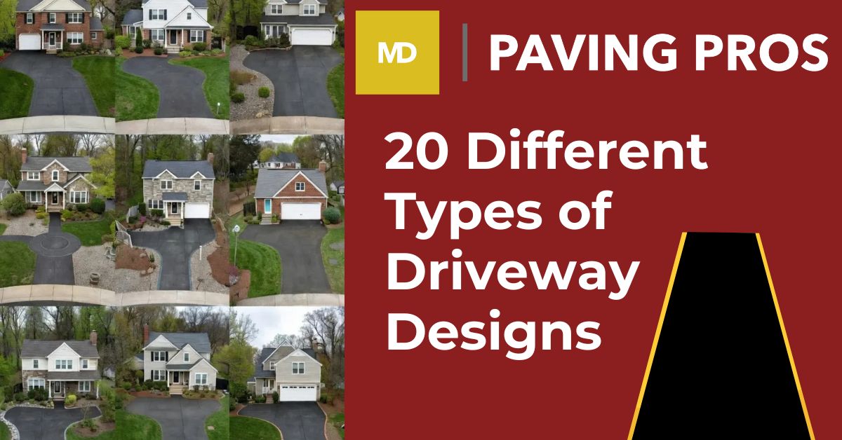 Driveway types, all types of driveway designs common in Maryland.